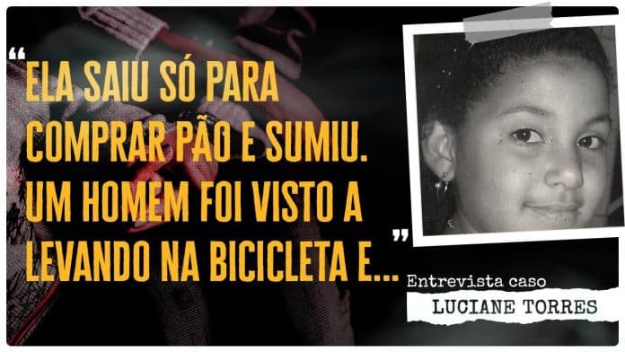 "ELA SAIU SÓ PARA COMPRAR PÃO E SUMIU. UM HOMEM FOI VISTO LEVANDO UMA MENINA NA BICICLETA E..."