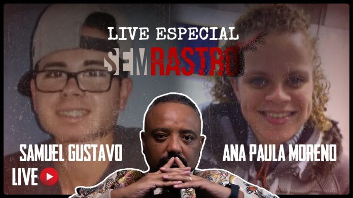 SAMUEL GUSTAVO E ANA PAULA MORENO: EPISÓDIOS E ATUALIZAÇÃO SOBRE OS CASOS