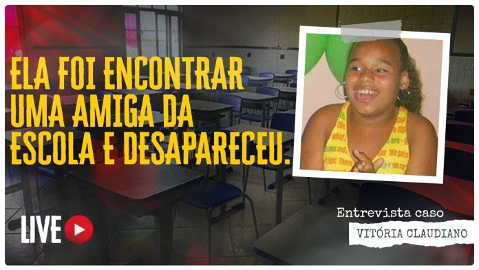 ELA FOI ENCONTRAR UMA AMIGUINHA DA ESCOLA E DESAPARECEU - CASO VITÓRIA CLAUDIANO #id #desaparecidos